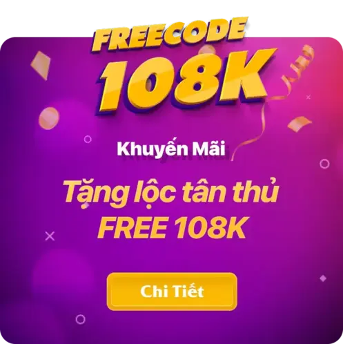 Tặng lộc tân thủ - FREE 108K